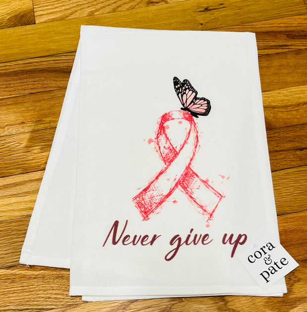 Never Give Up Breast Cancer Flour Sack Towel