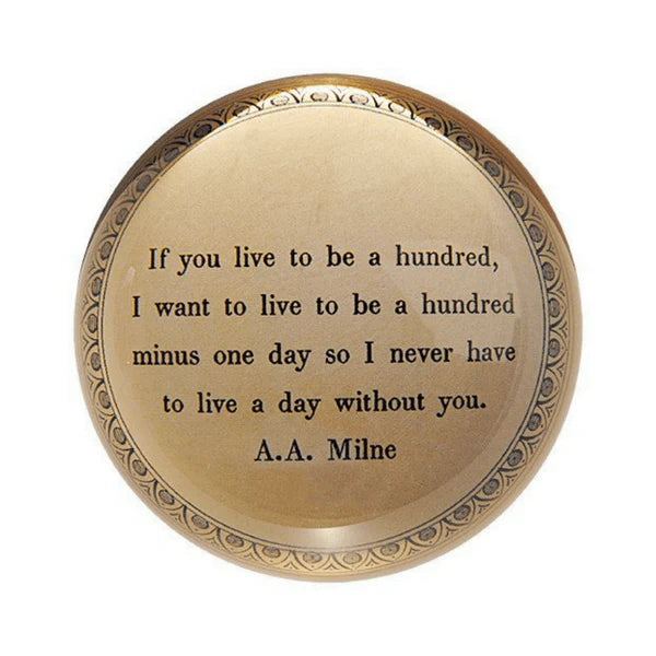 If You Live To Be 100 Paperweight