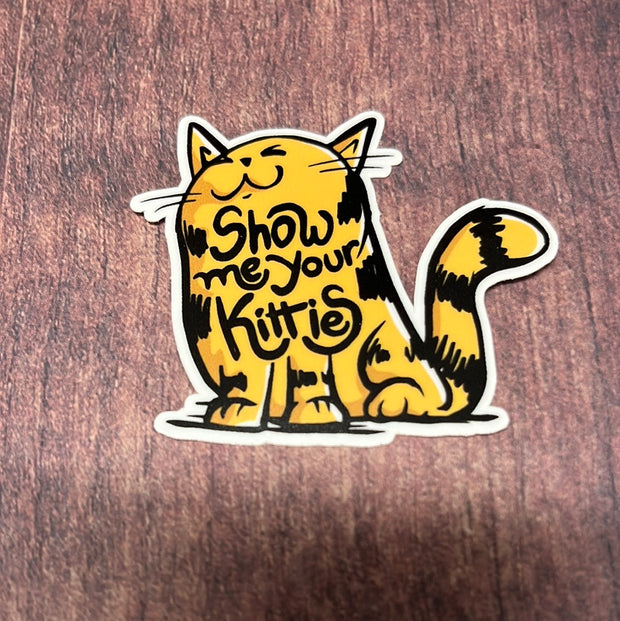 Show Me Your Kitties Decal