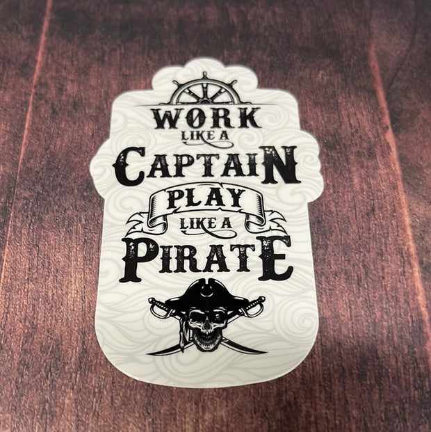 Work Like a Captain Decal