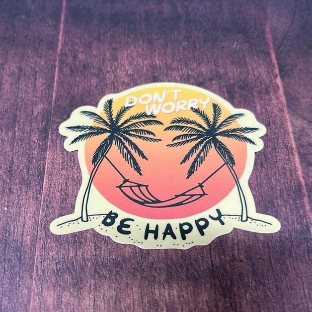 Don't Worry Be Happy Decal