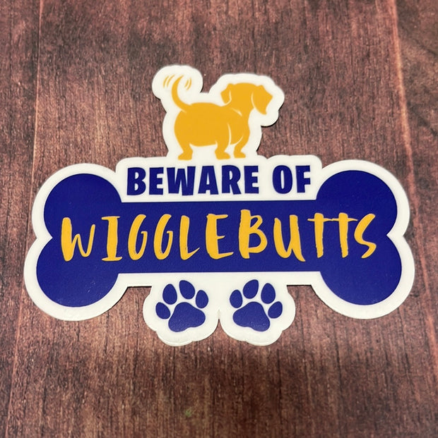 Beware of Wigglebutts Decal