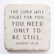 Exodus 14:14 Scripture Stone