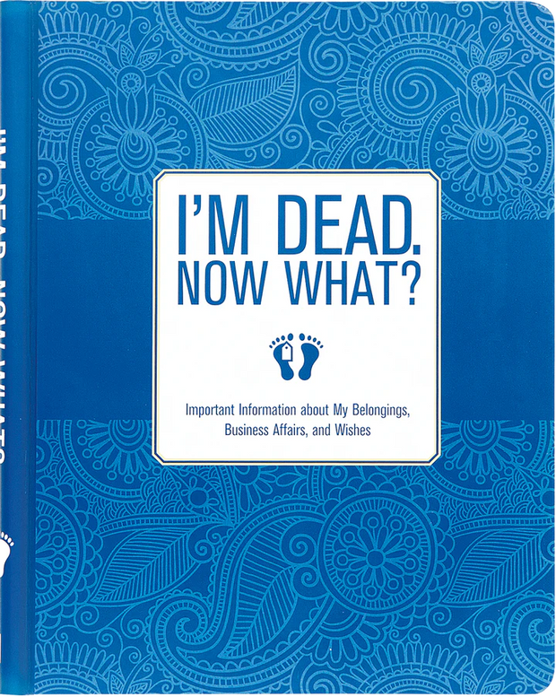 I'm Dead, Now What? Organizer