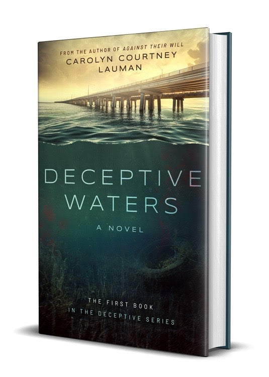 Deceptive Waters by Carolyn Courtney Lauman