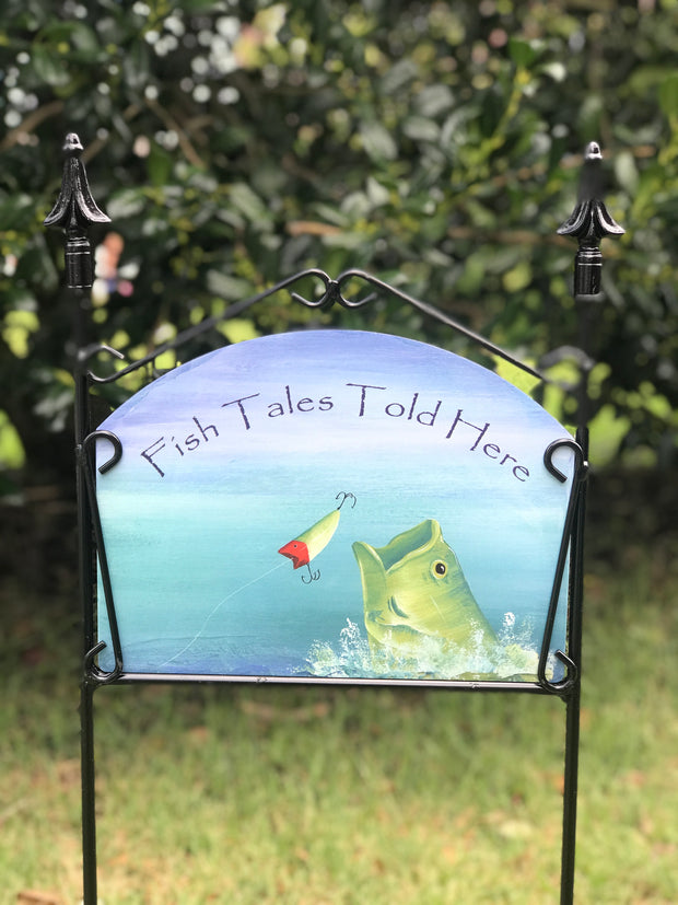 Fish Tales Told Here Garden Sign