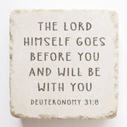 Deuteronomy 31:8 Be With You Scripture Stone